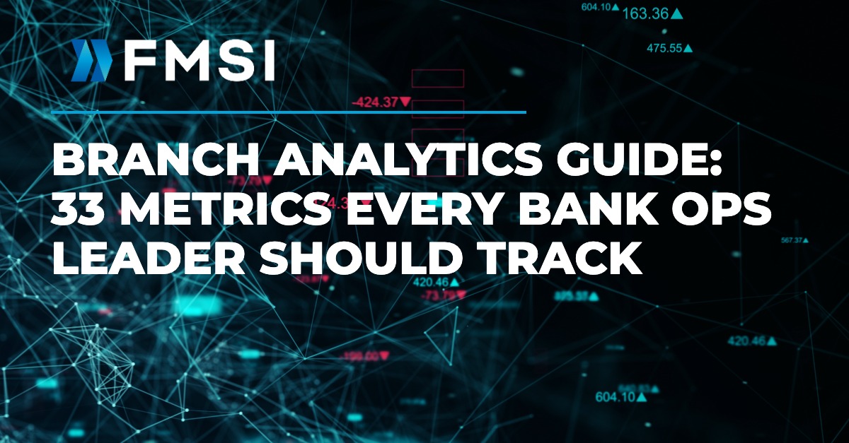 Branch Analytics: 33 Metrics banks Should Track