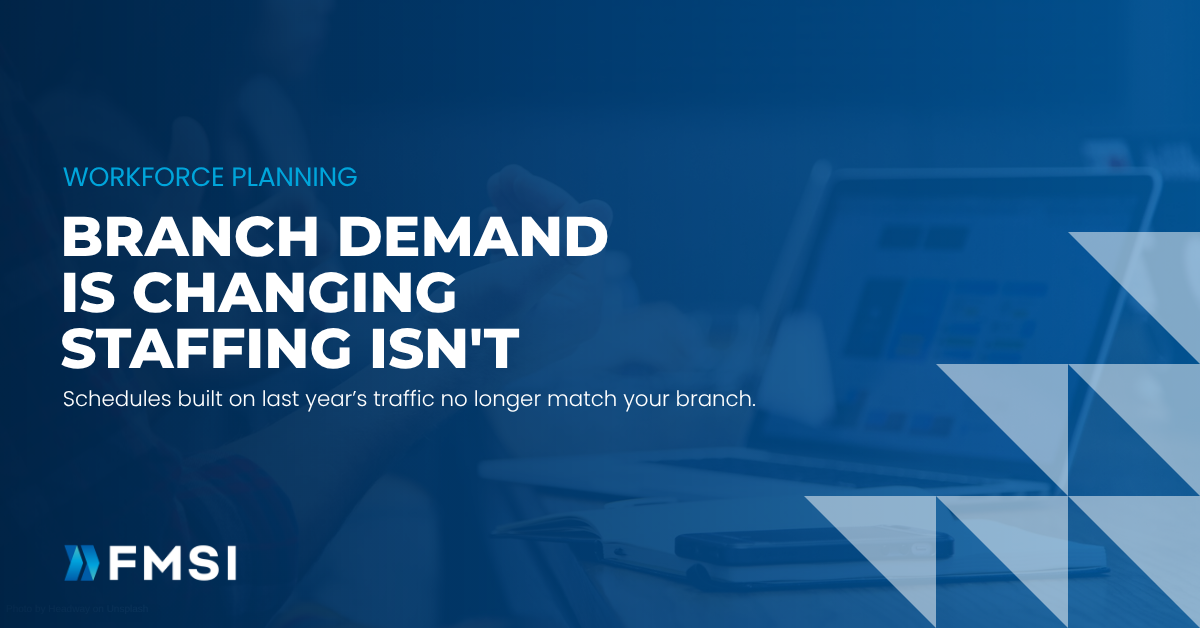 Branch Demand Is Changing, Staffing Isn't
